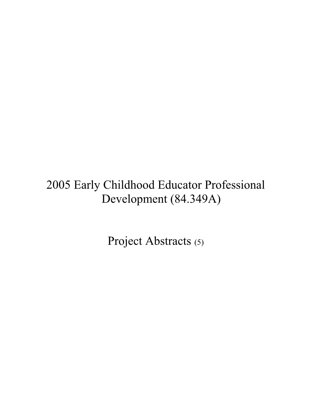 2005 Early Childhood Educator Professional Development (MS Word)