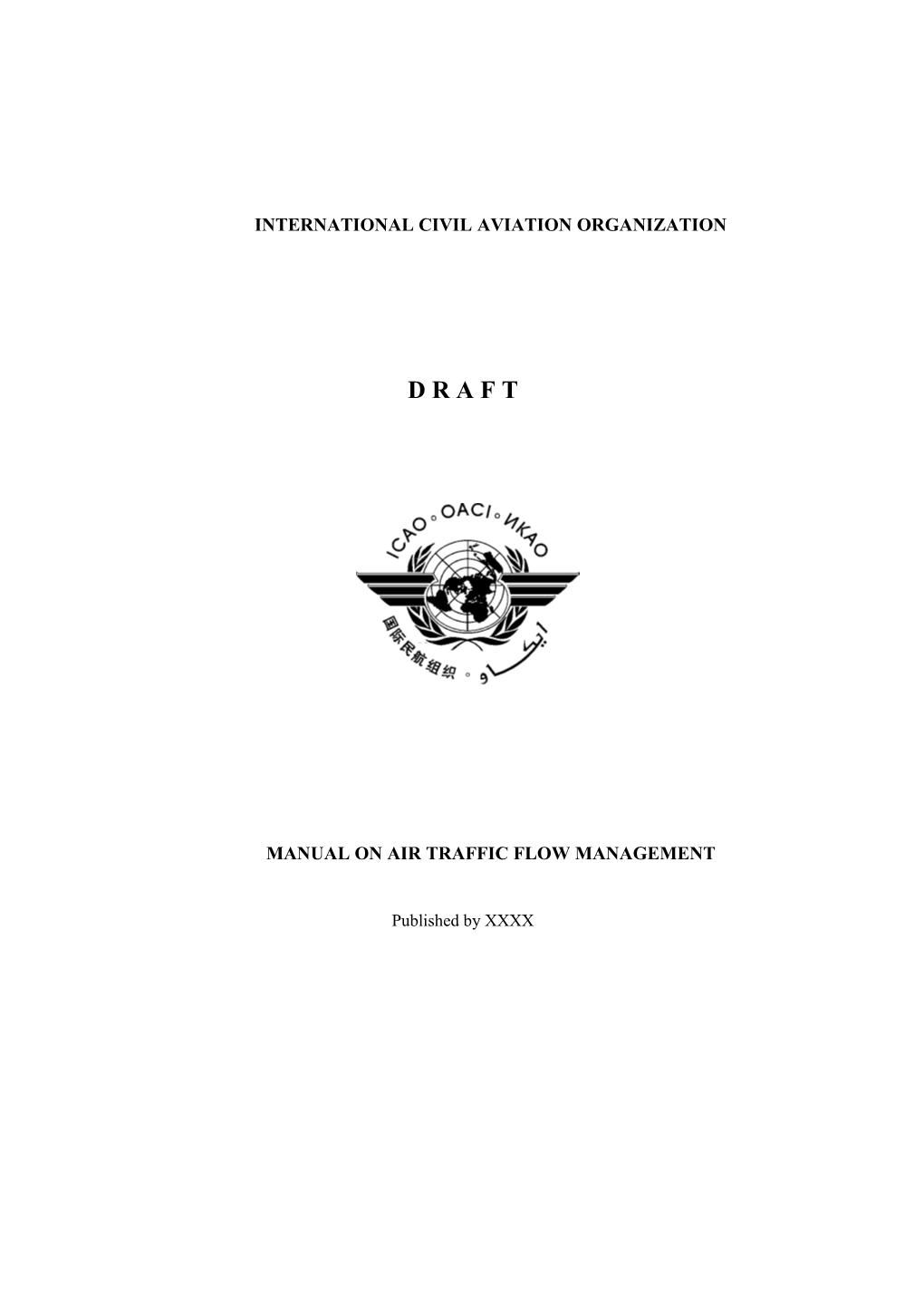 Working Draft of the ATFM Manual V0