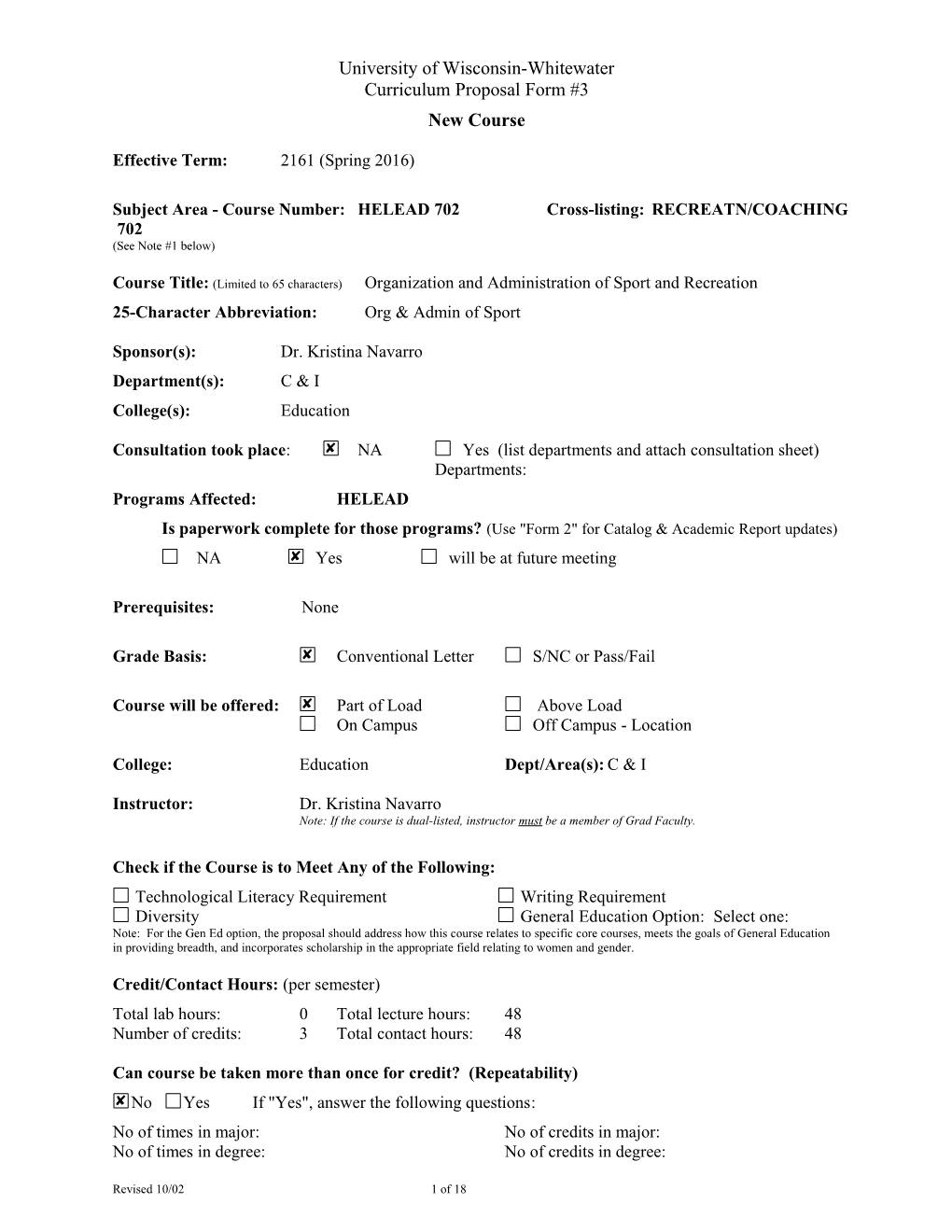 Subject Area - Course Number:HELEAD 702 Cross-Listing:RECREATN/COACHING 702