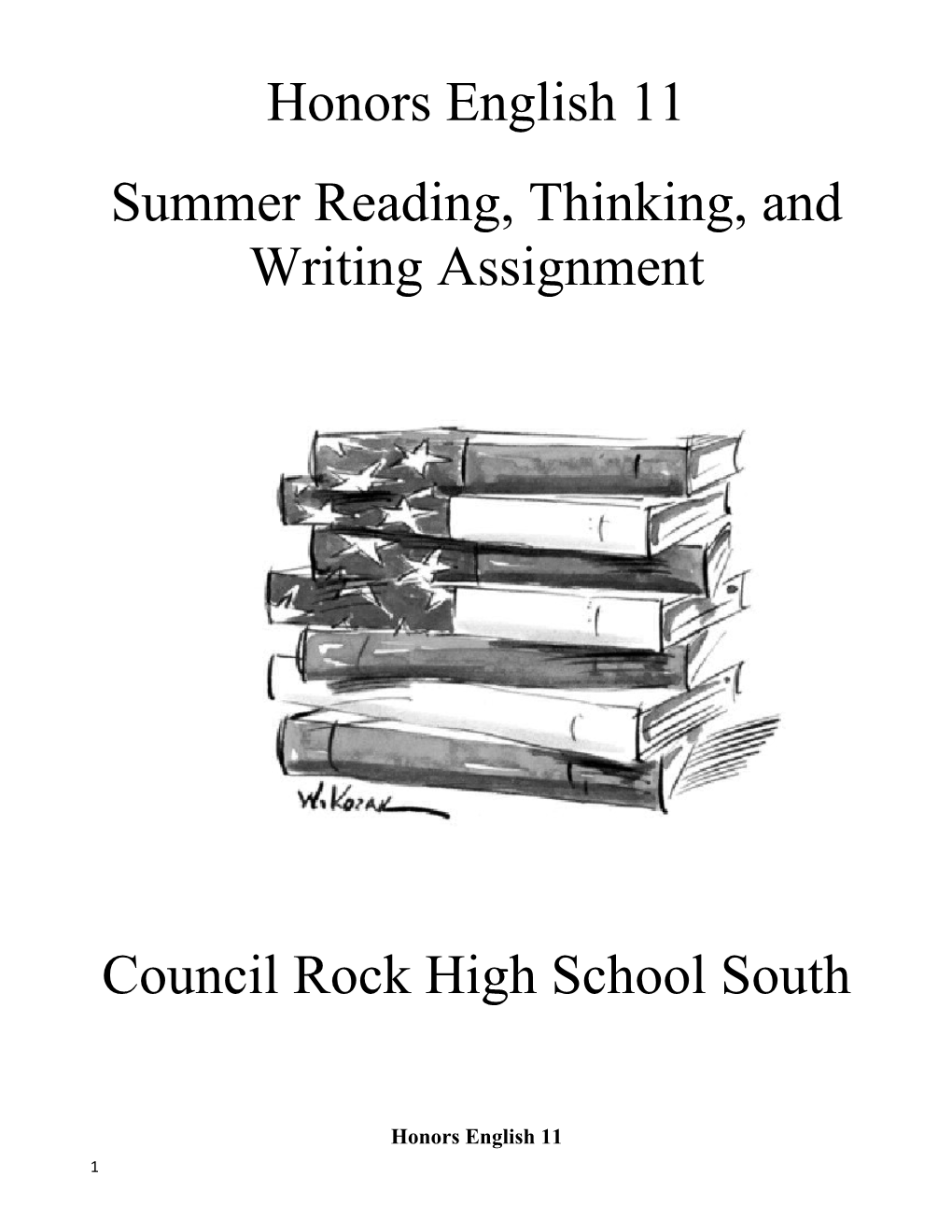 Summer Reading, Thinking, and Writing Assignment