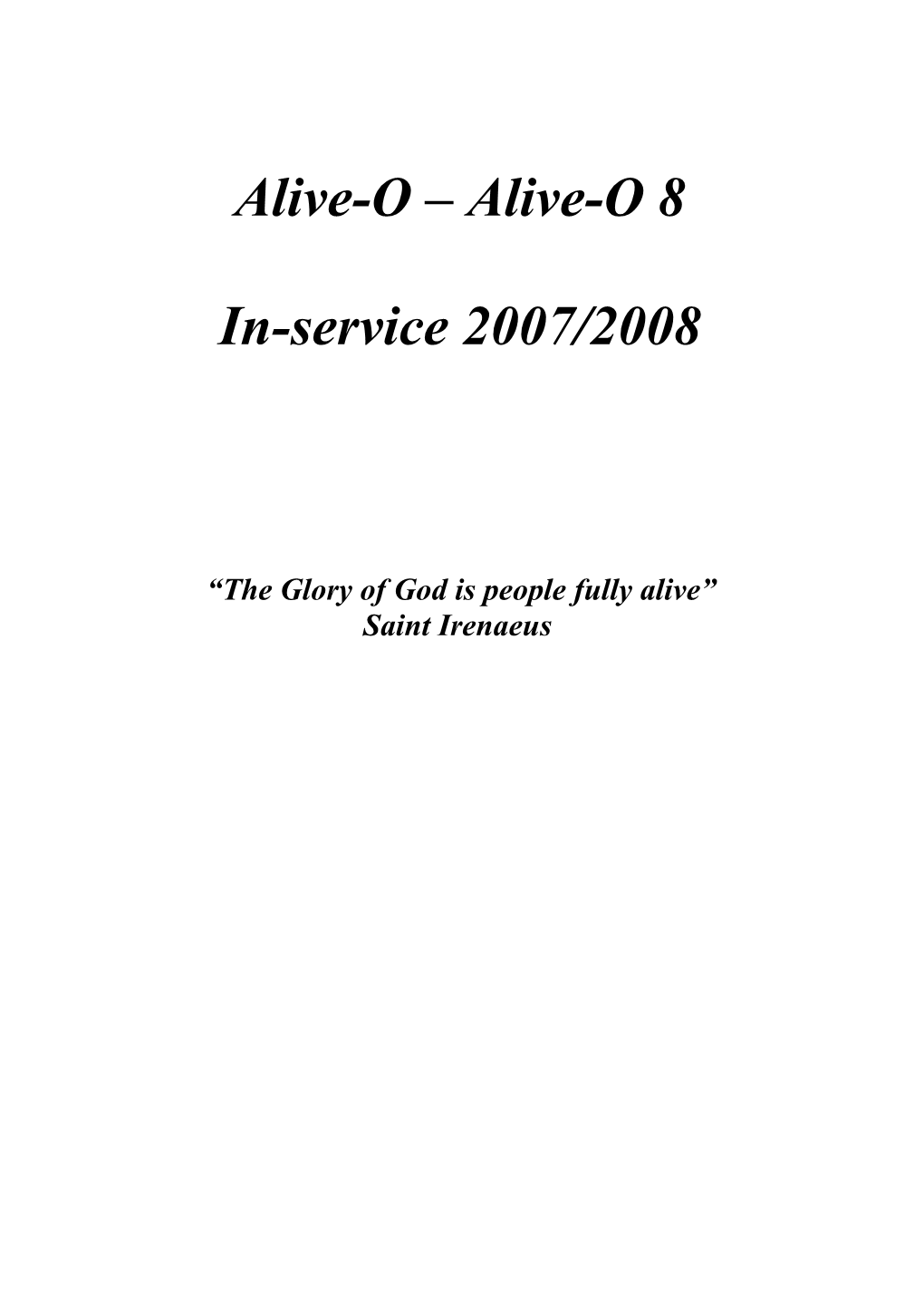 Alive O Alive O 8 Inservice Booklet