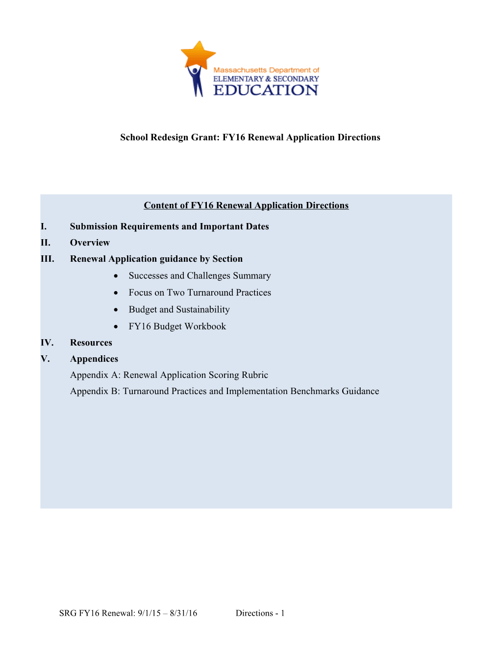 FY2016 Fund Code 511 School Redesign Grant Renewal for Cohorts IV and V Application Directions