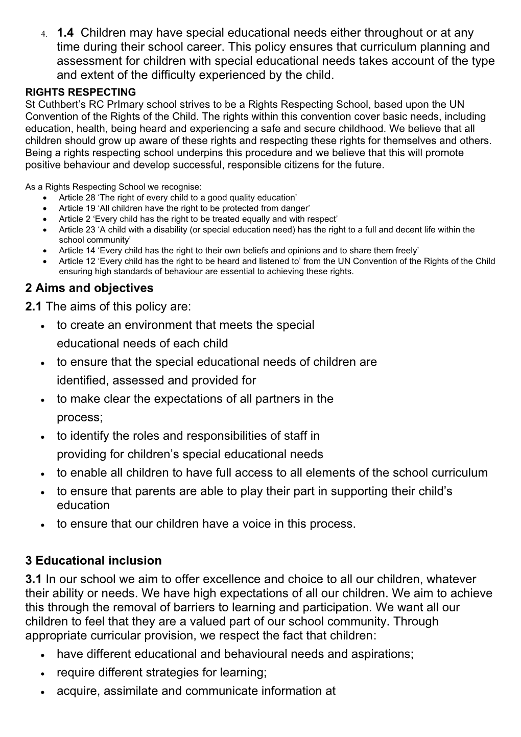 St. Cuthbert S Primary School Accepts and Adopts the L.E.A. Policy Statement on Special