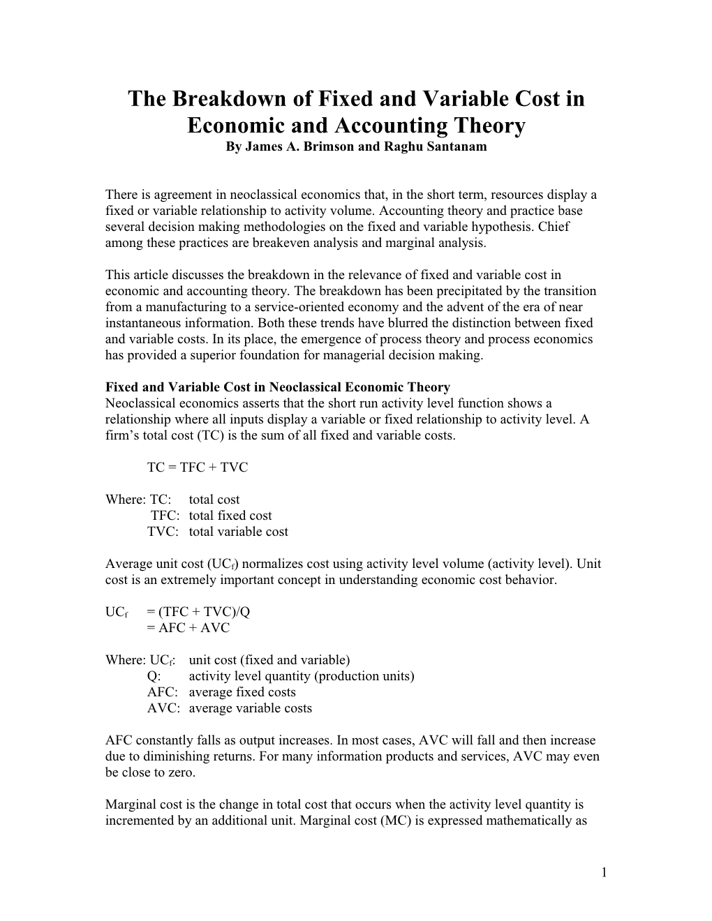 The Breakdown of Fixed and Variable Cost in Economic and Accounting Theory