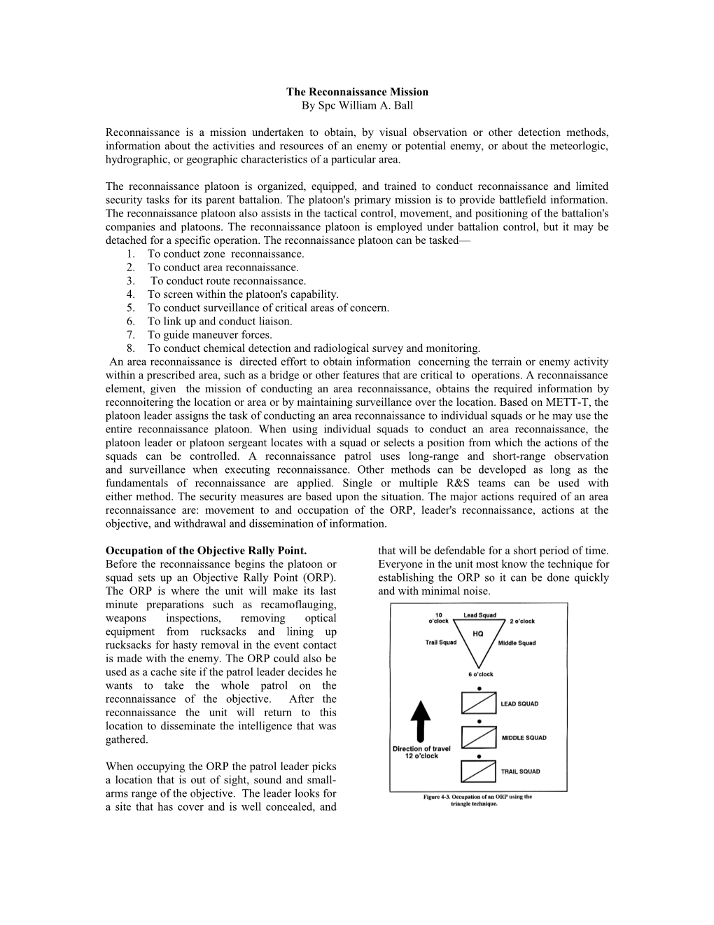 Reconnaissaince Is a Mission Undertaken to Obtain, by Visual Observation Or Other Detection