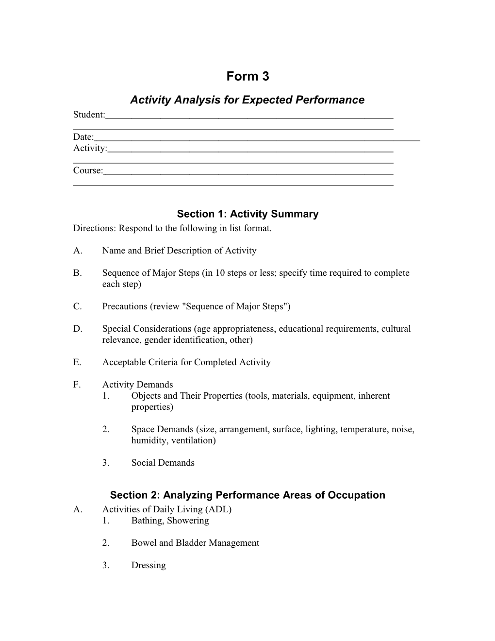 Activity Analysis for Expected Performance