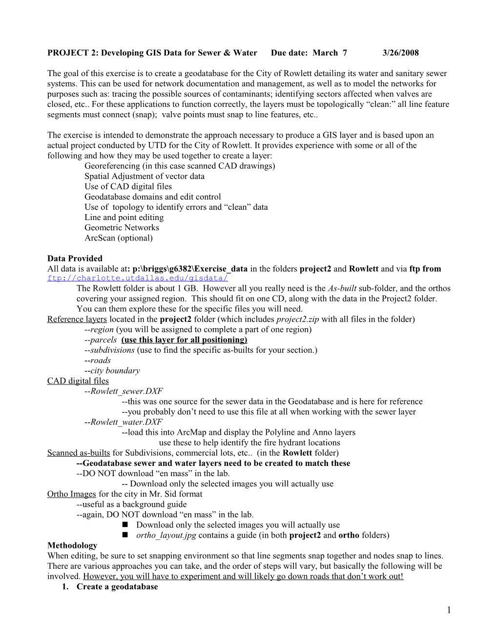 PROJECT 2: Developing GIS Data from CAD 2/26/02 Due Date: March 28