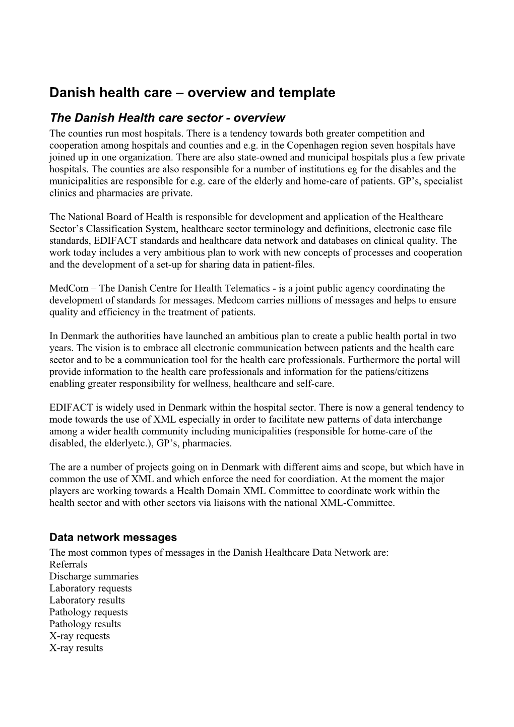 Danish Health Care Overview and Template