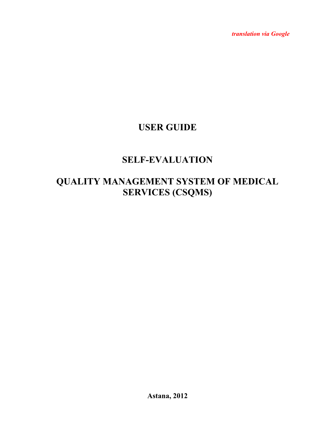 Quality Management System of Medical Services (Csqms)