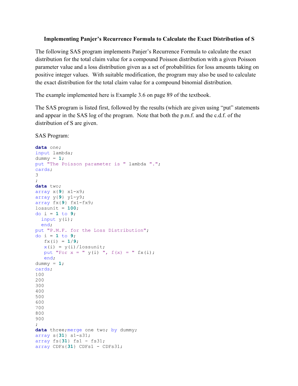 Implementing Panjer S Recurrence Formula to Calculate the Exact Distribution of S