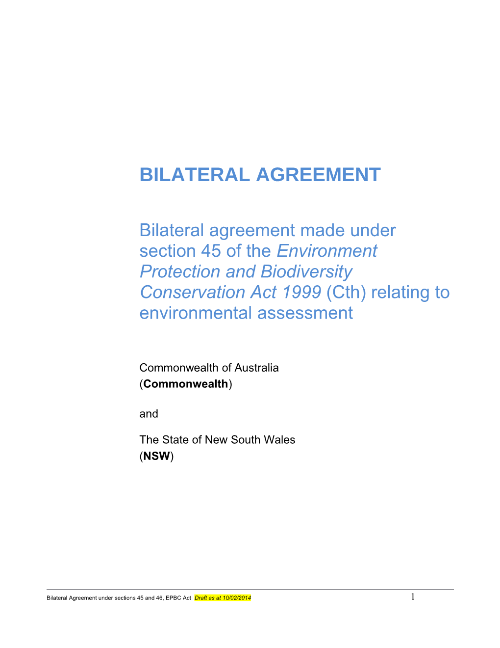 Bilateral Agreement Made Under Section 45 of the Environment Protection and Biodiversity