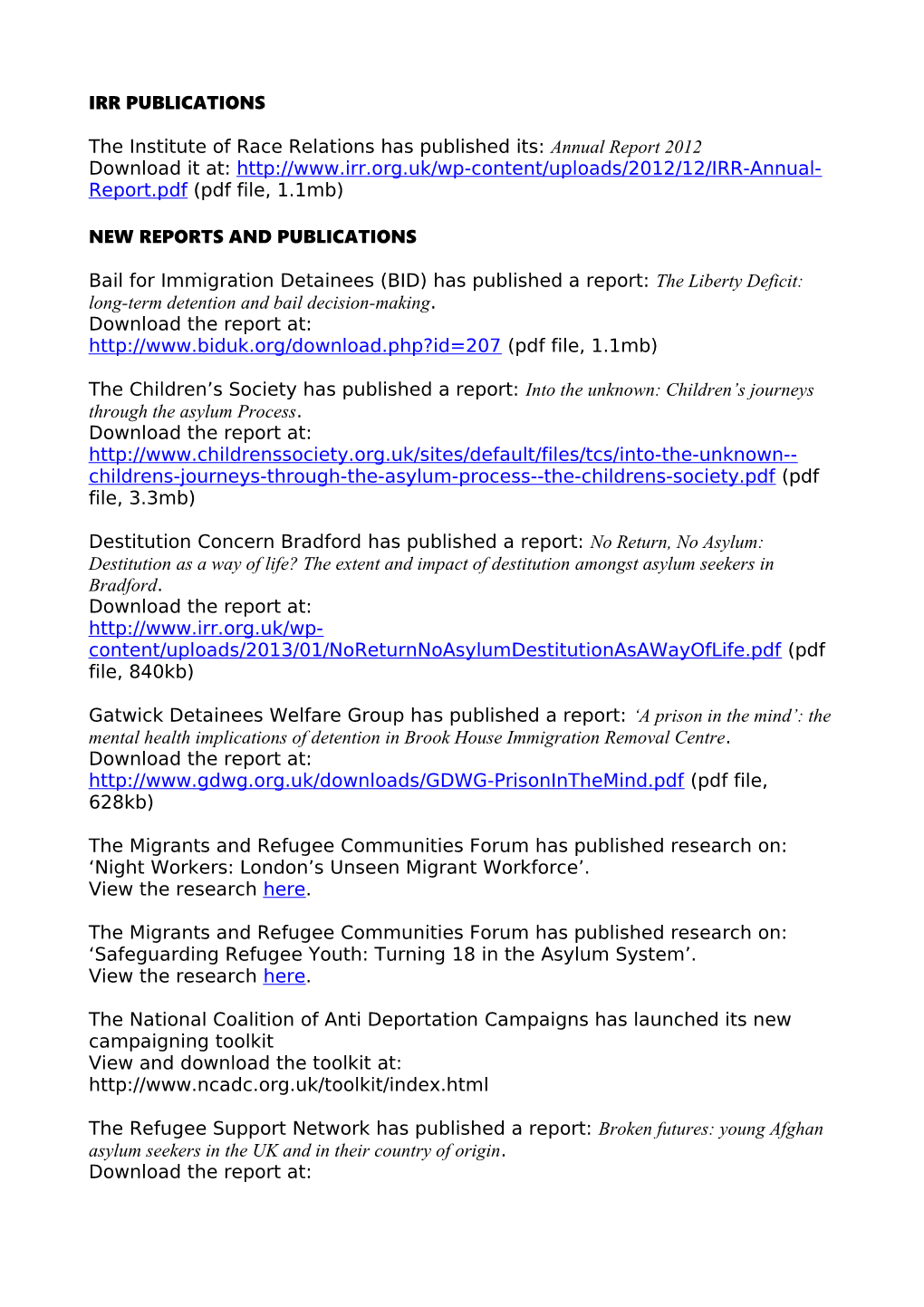 The Institute of Race Relations Has Published Its: Annual Report 2012
