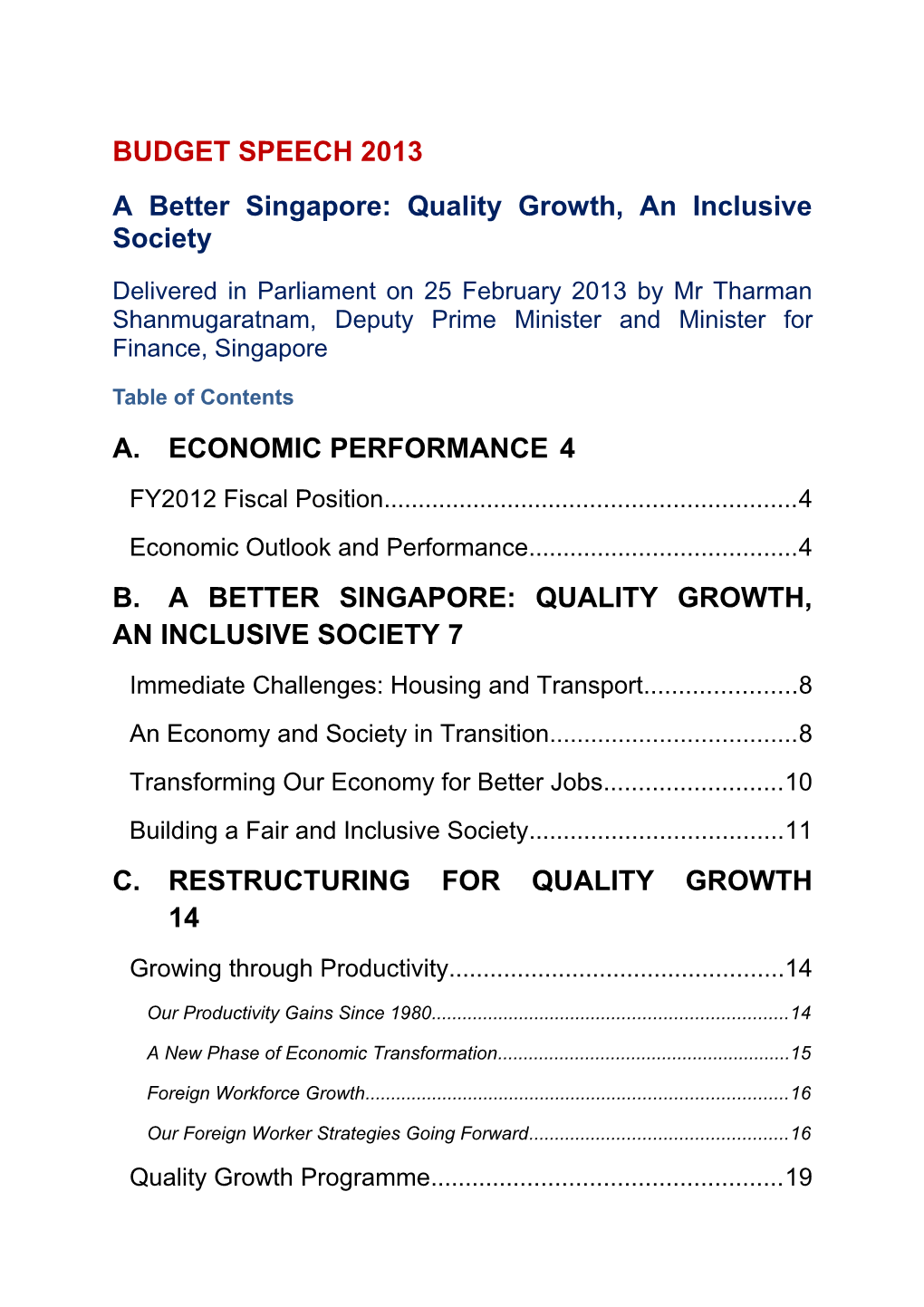 A Better Singapore: Quality Growth, an Inclusive Society