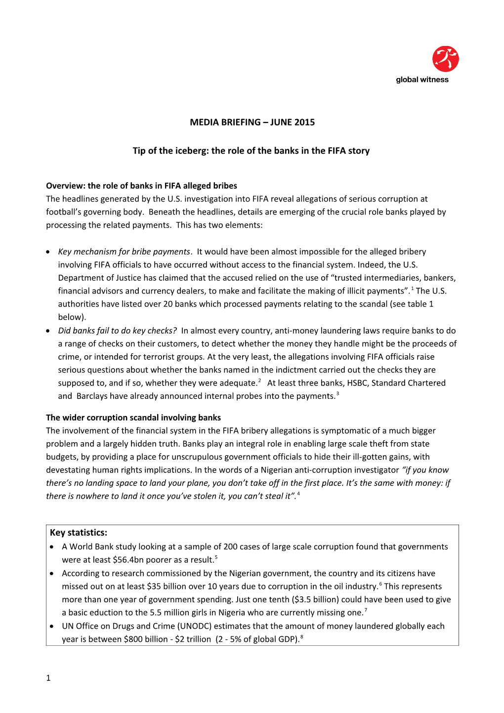 MEDIA BRIEFING JUNE 2015 Tip of the Iceberg: the Role of the Banks in the FIFA Story