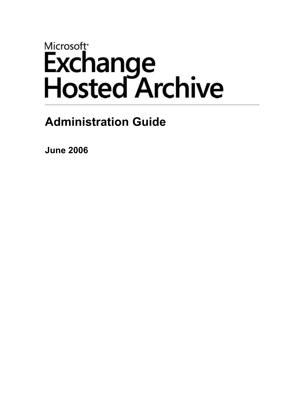 Microsoft Exchange Hosted Archive Administration Guide