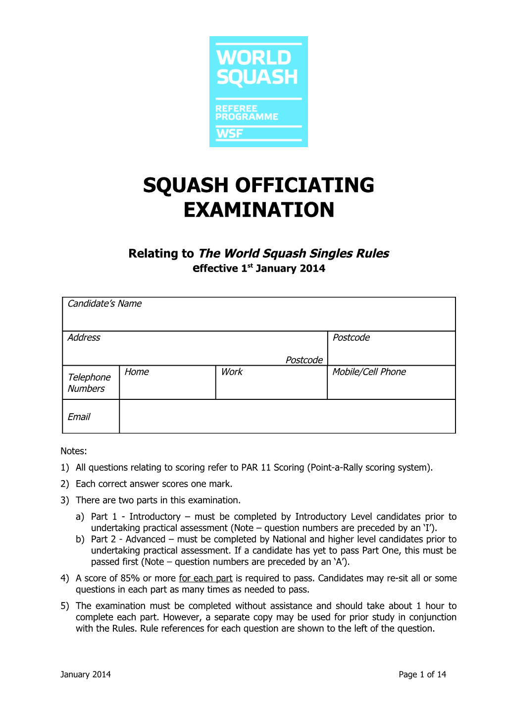 For State Refereeing Associations and Examiners Only