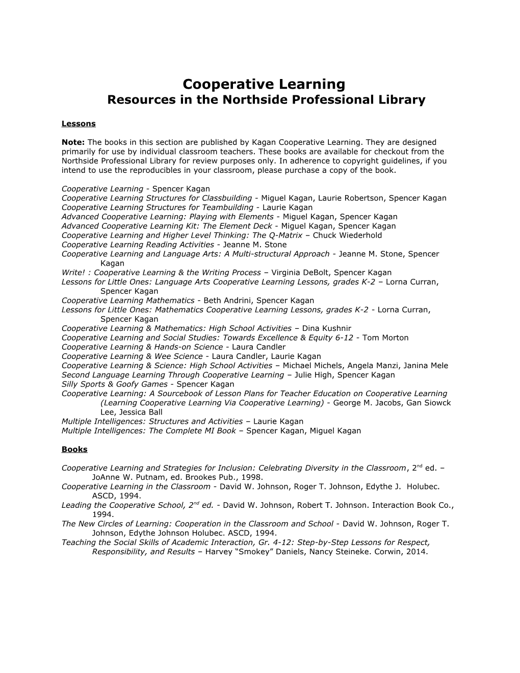 Northside Professional Library, Cooperative Learning1