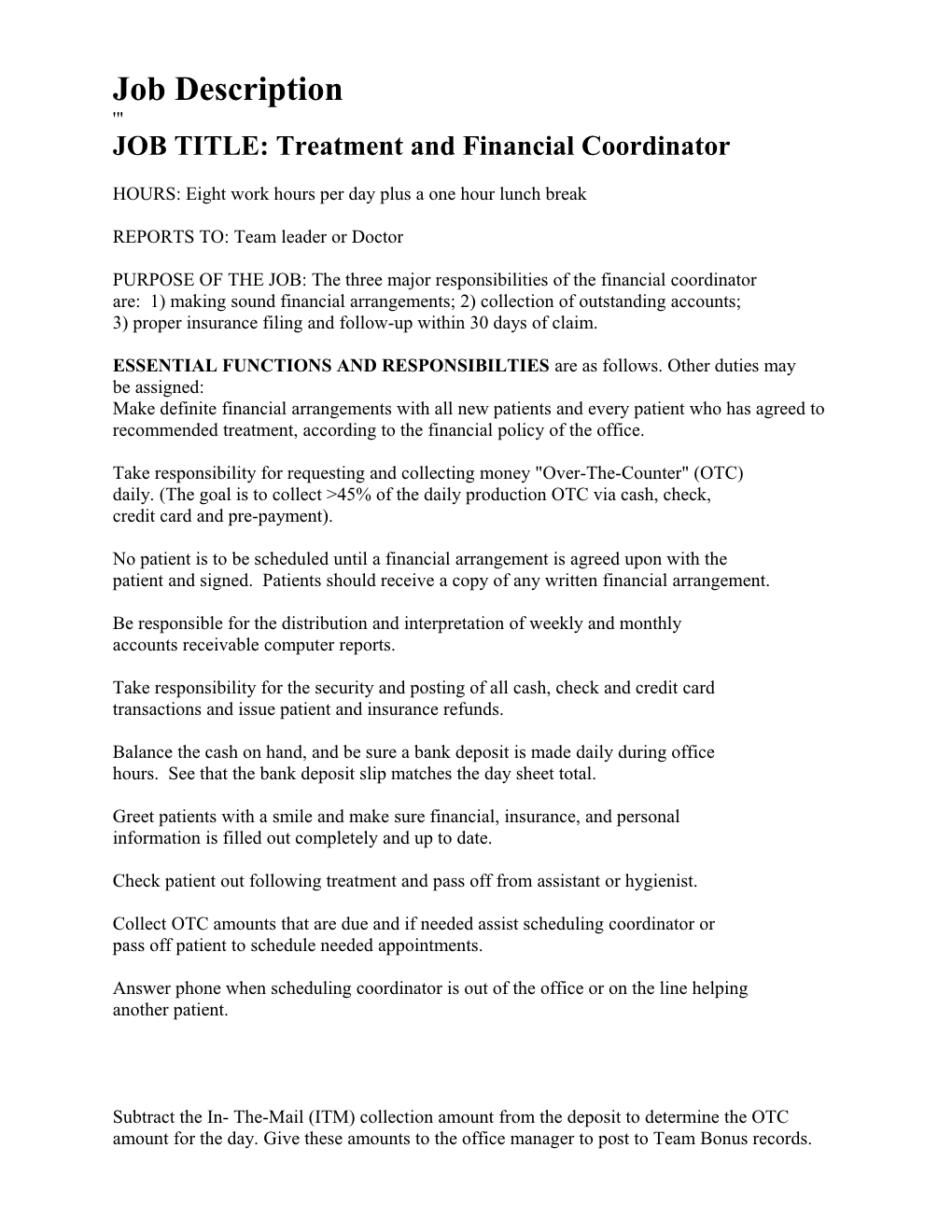 JOB TITLE: Treatment and Financial Coordinator