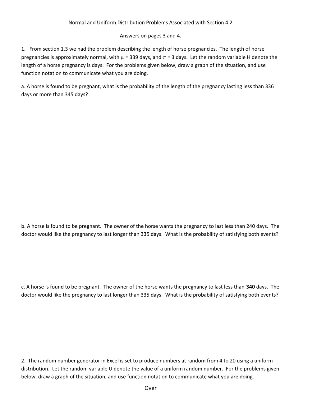 Normal and Uniform Distribution Problems Associated with Section 4