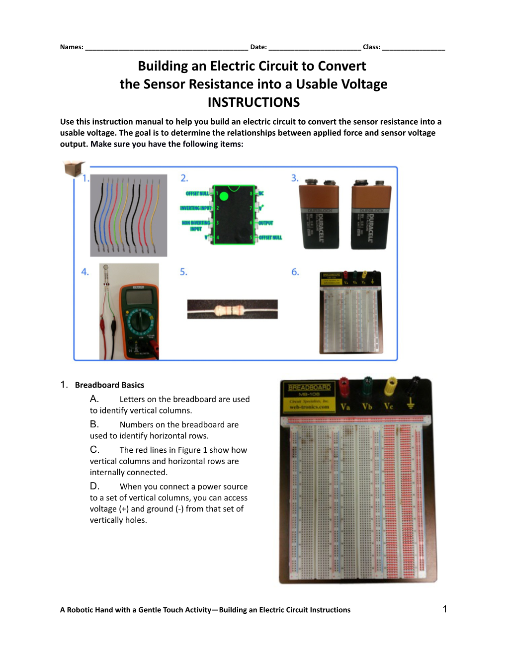 Building an Electric Circuit to Convert the Sensor Resistance Into a Usable Voltage