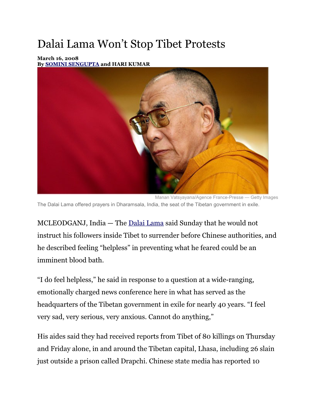 Dalai Lama Won T Stop Tibet Protests