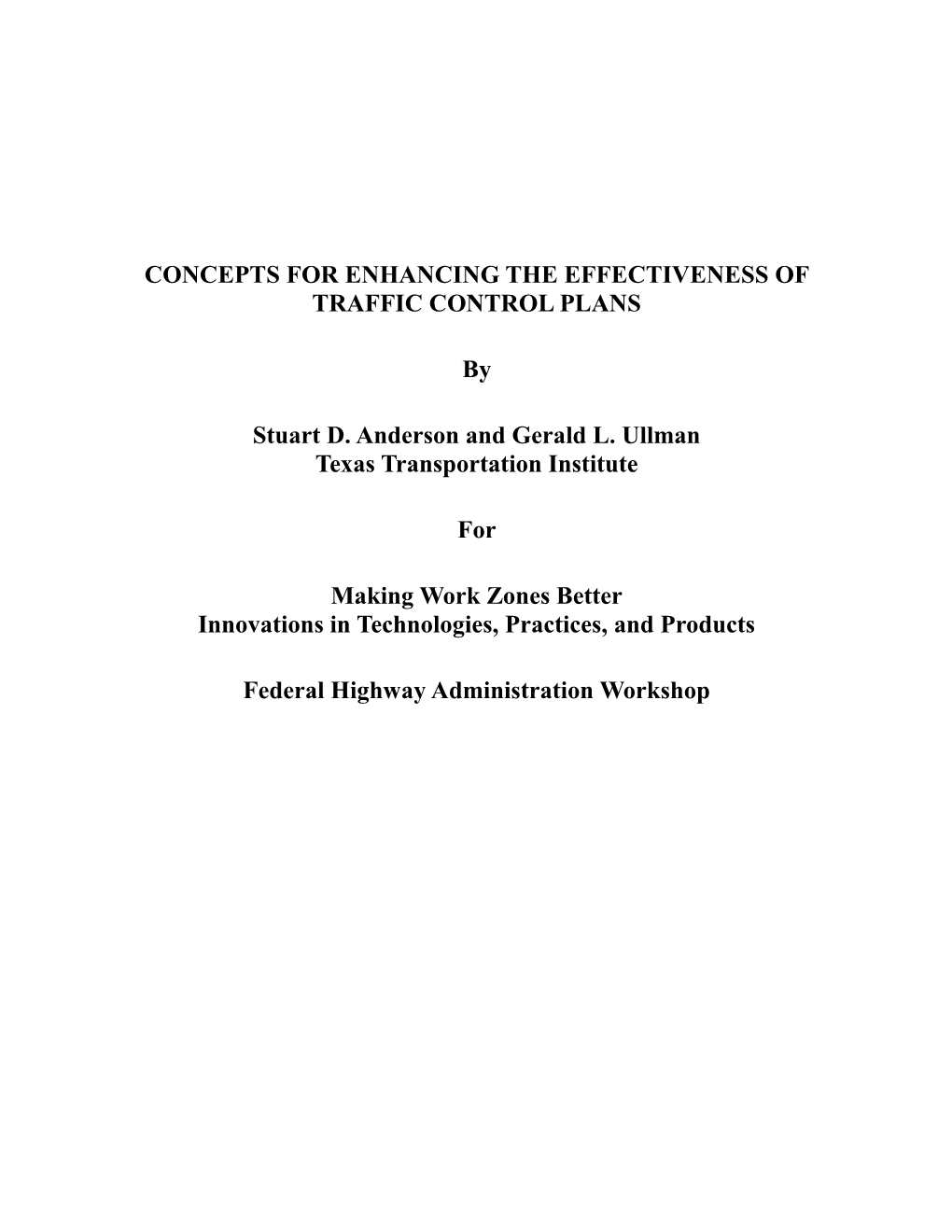 Concepts for Enhancing the Effectiveness of Traffic Control Plans