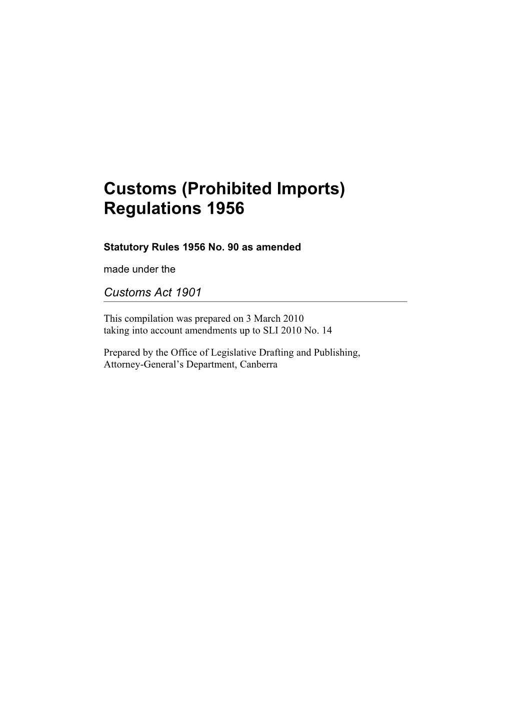 Customs (Prohibited Imports) Regulations 1956
