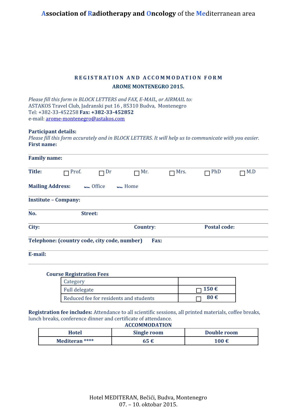 Association of Radiotherapy and Oncology of the Mediterranean Area