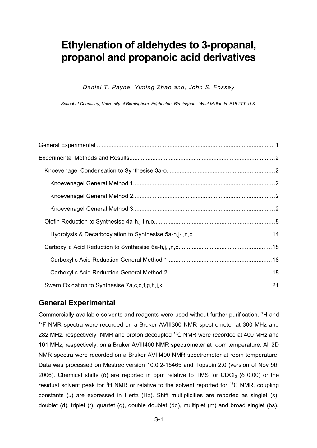 Ethylenation of Aldehydes to 3-Propanal, Propanol and Propanoic Acid Derivatives