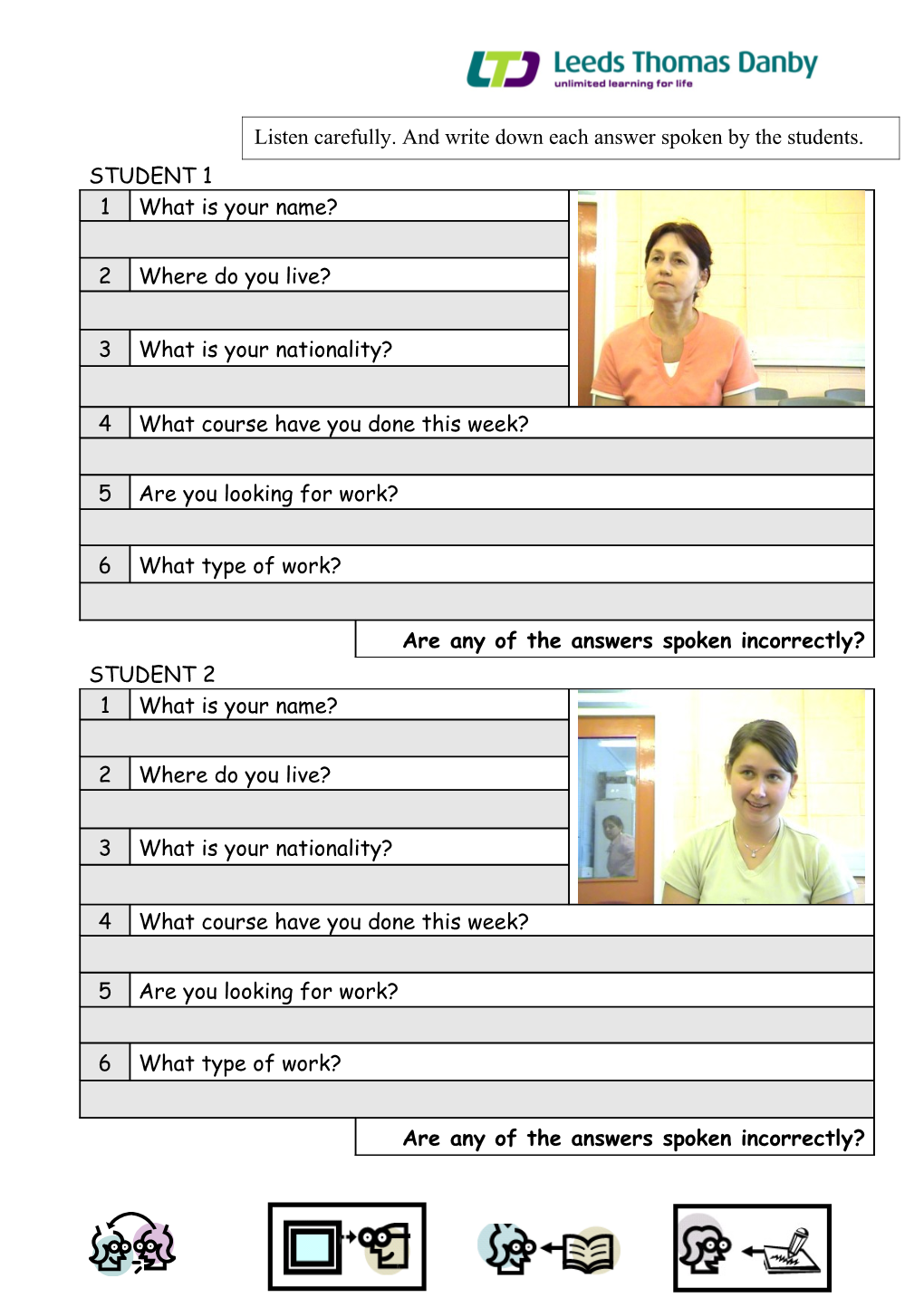 1.Distribute Worksheets and Watch Video, Asking Students to Listen Carefully and Write