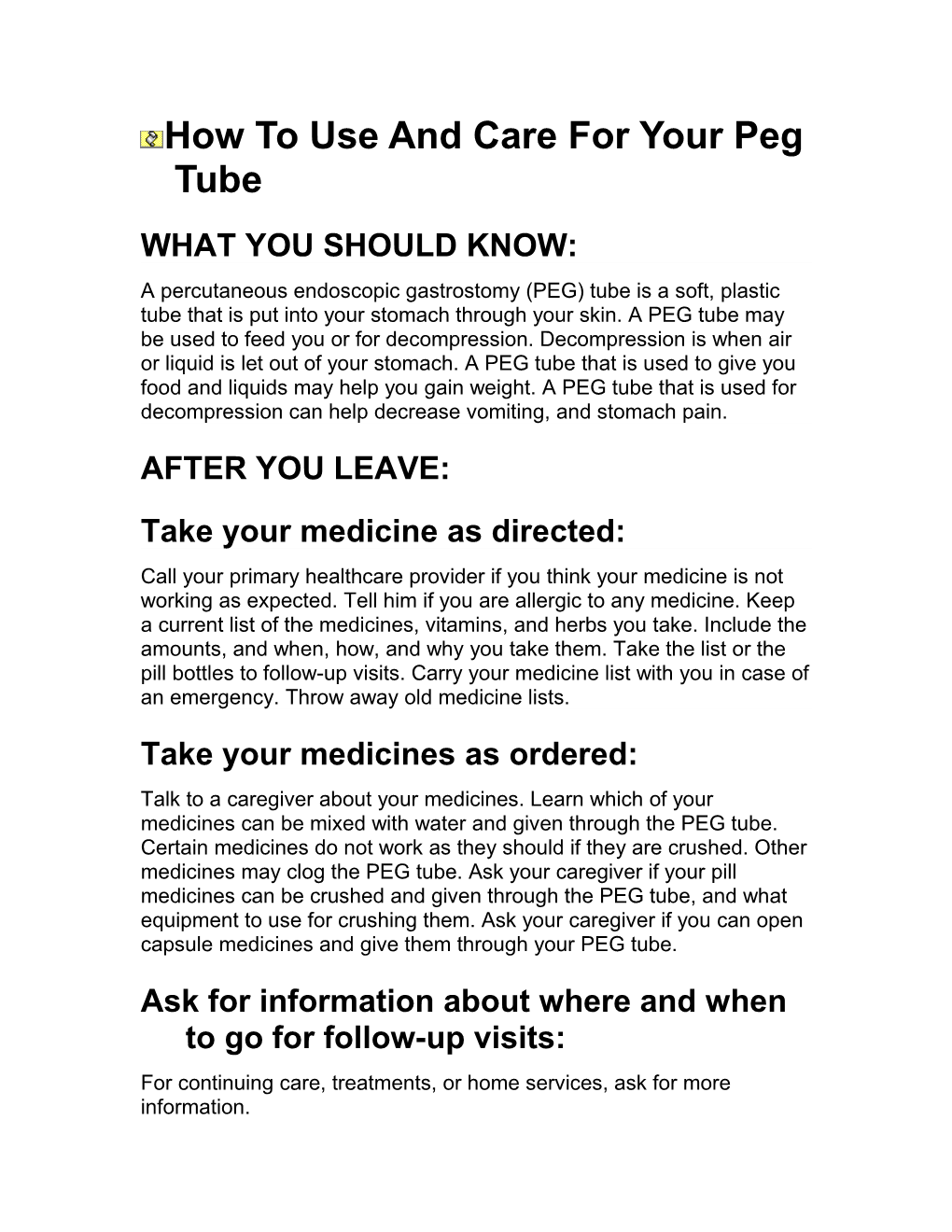 How to Use and Care for Your Peg Tube