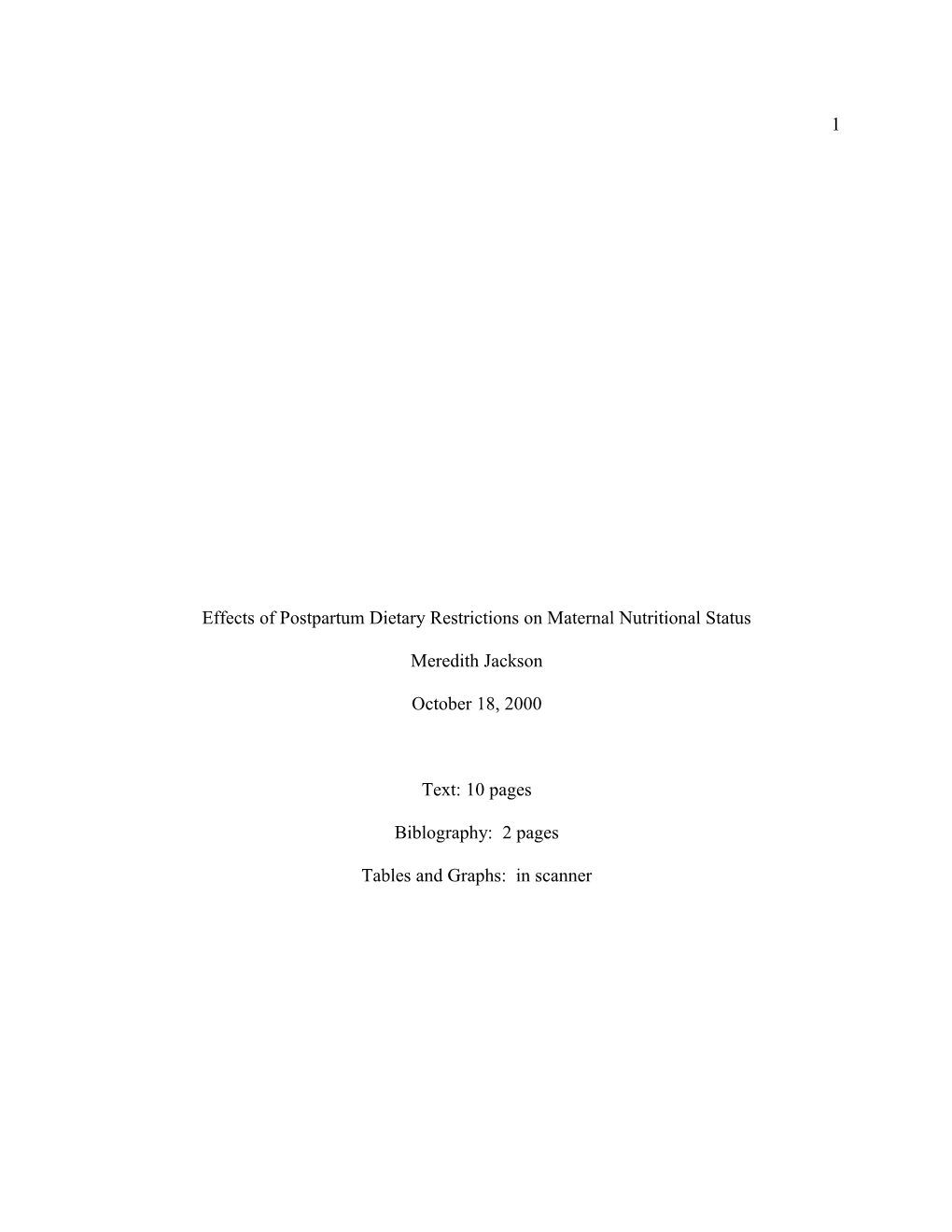 Effects of Postpartum Dietary Restrictions on Maternal Nutritional Status