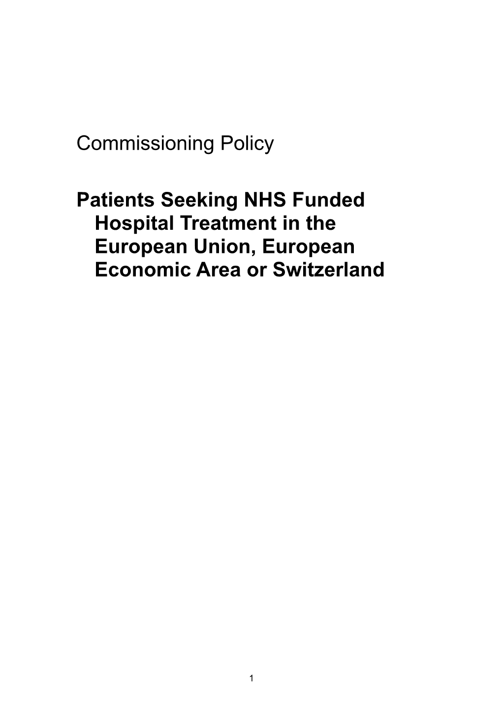 Patients Seeking NHS Funded Hospital Treatment in the European Union, European Economic