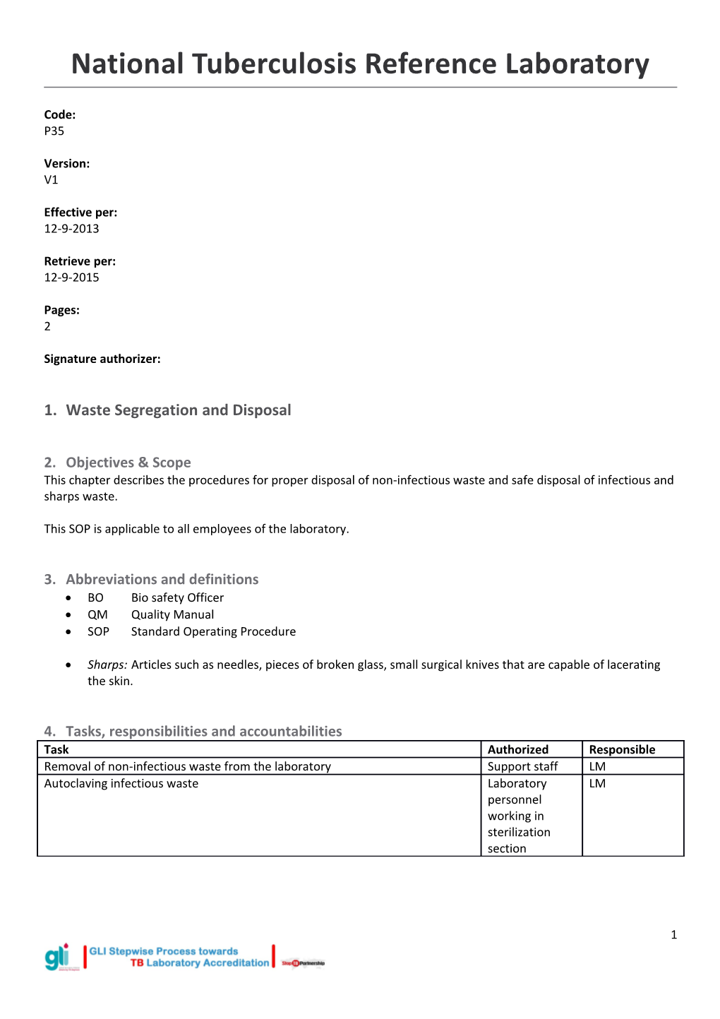 1. Waste Segregation and Disposal