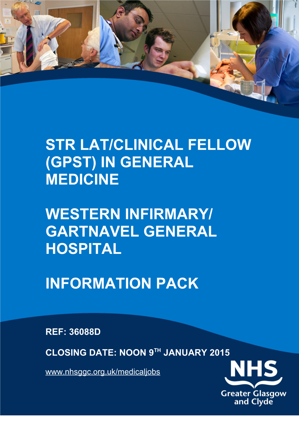 Str Lat/Clinical Fellow (Gpst) in General Medicine