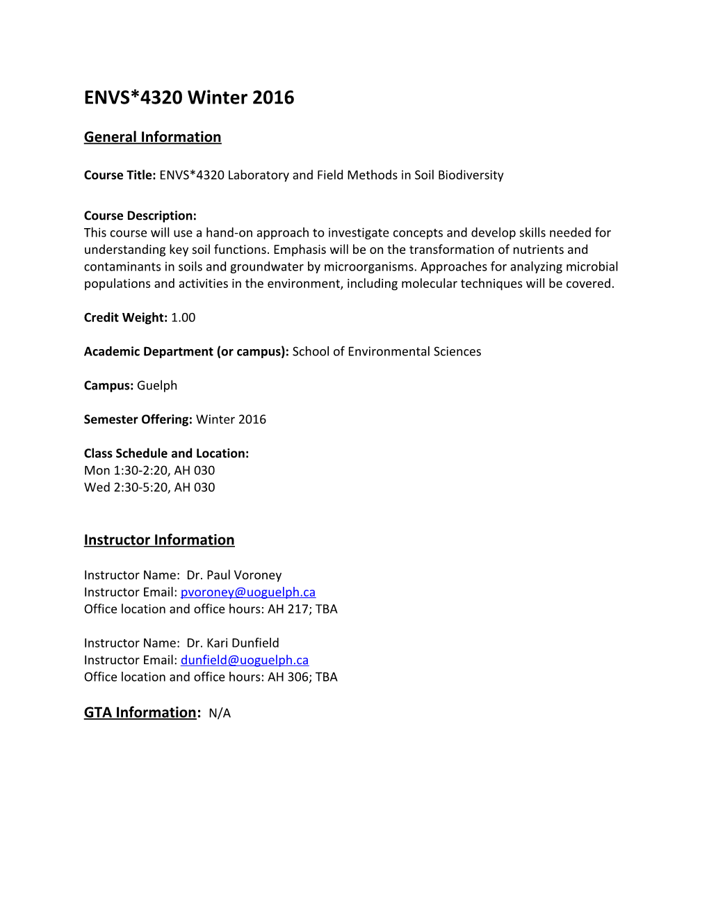 Course Title: ENVS*4320 Laboratory and Field Methods in Soil Biodiversity