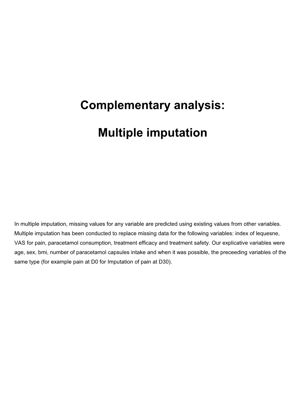 Complementary Analysis