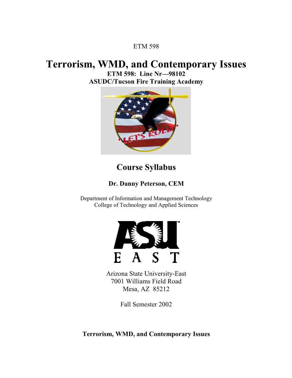 Terrorism, WMD, and Contemporary Issues