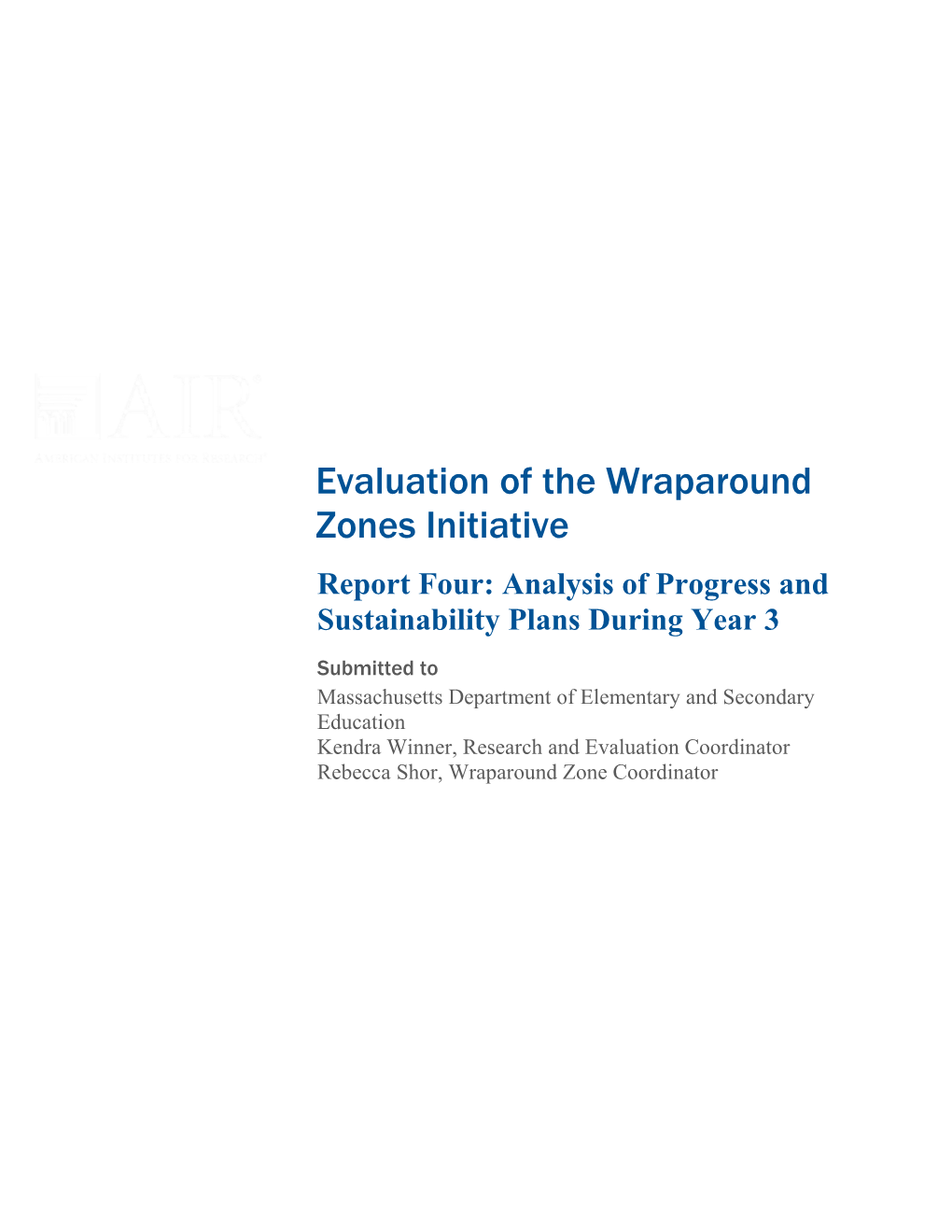 Evaluation of the Wraparound Zone Initiative Report Four Year 3