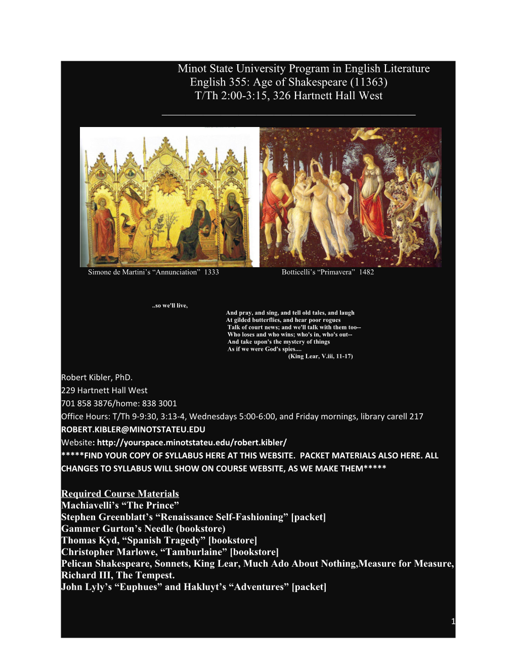 Minot State University Program in English Literature English 355: Age of Shakespeare (11363)