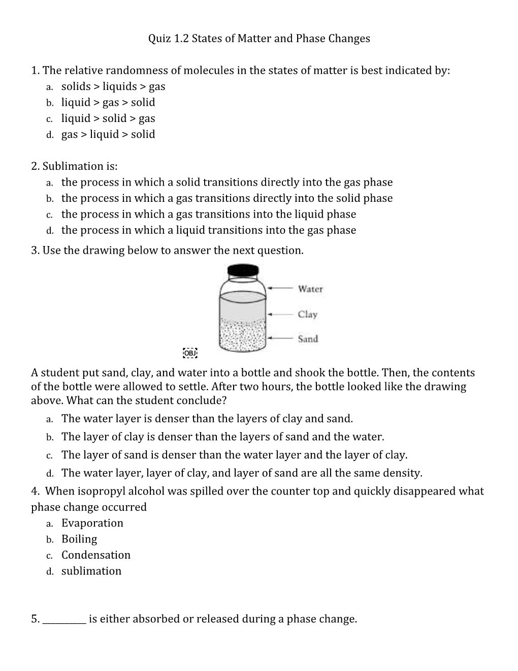 Quiz 1.2 States of Matter and Phase Changes