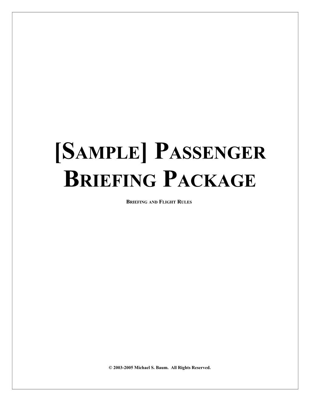 Passenger Briefing Package