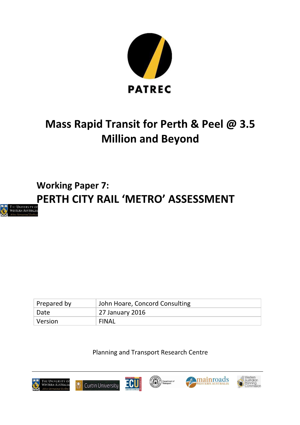 Mass Rapid Transit for Perth & Peel 3.5 Million and Beyond