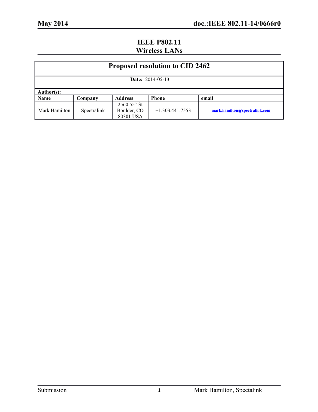 This Document Presents a Proposed Resolution to Revmc CID #2462