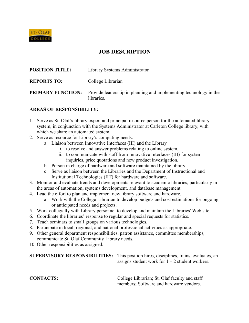 POSITION TITLE:Library Systems Administrator