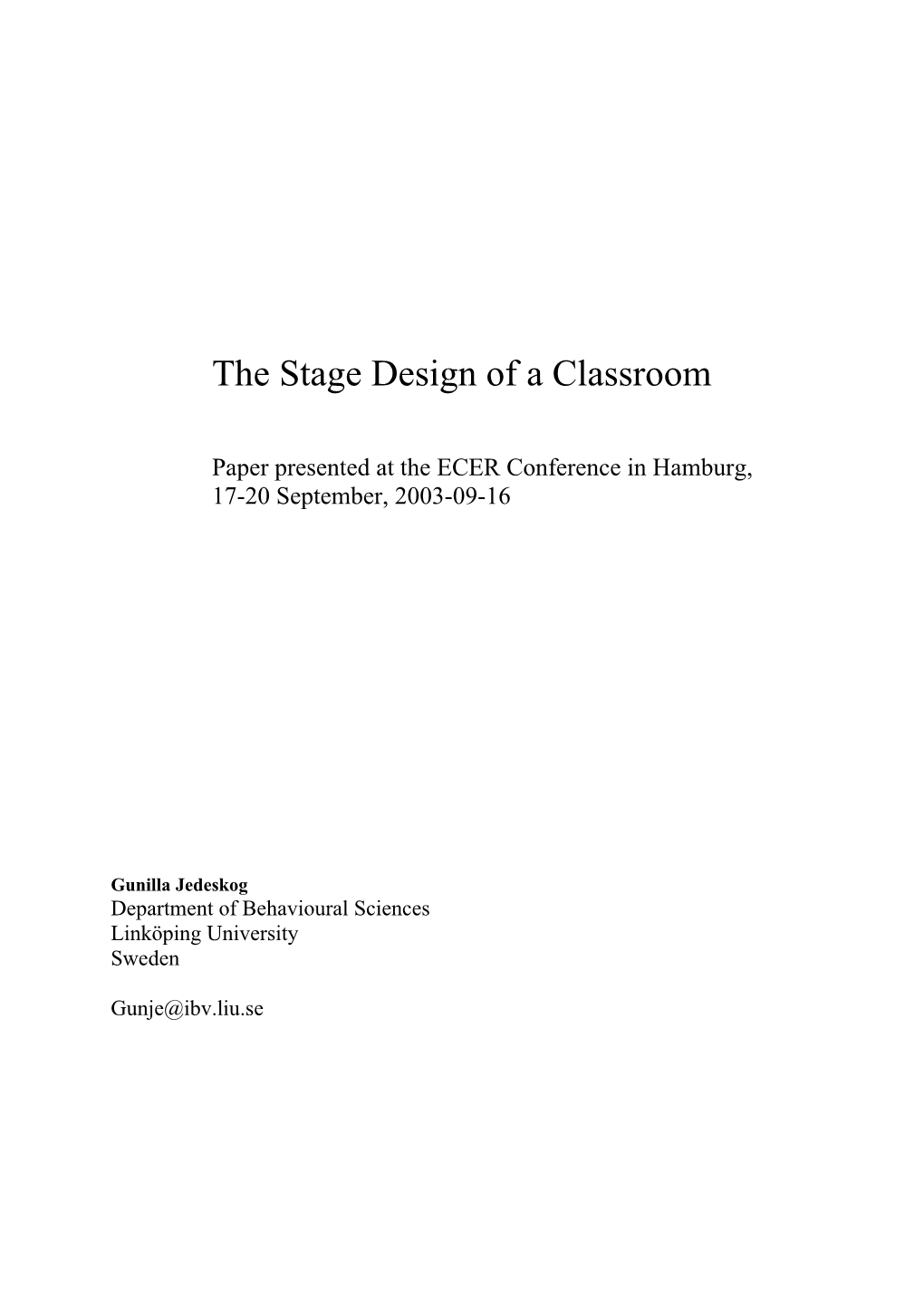 The Stage Design of a Classroom