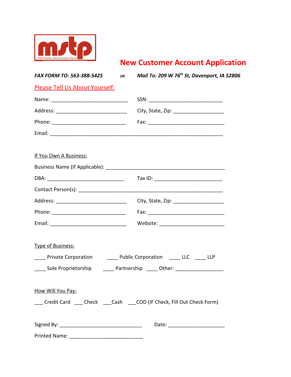 FAX FORM TO: 563-388-5425 Ormail To: 209 W 76Th St, Davenport, IA 52806