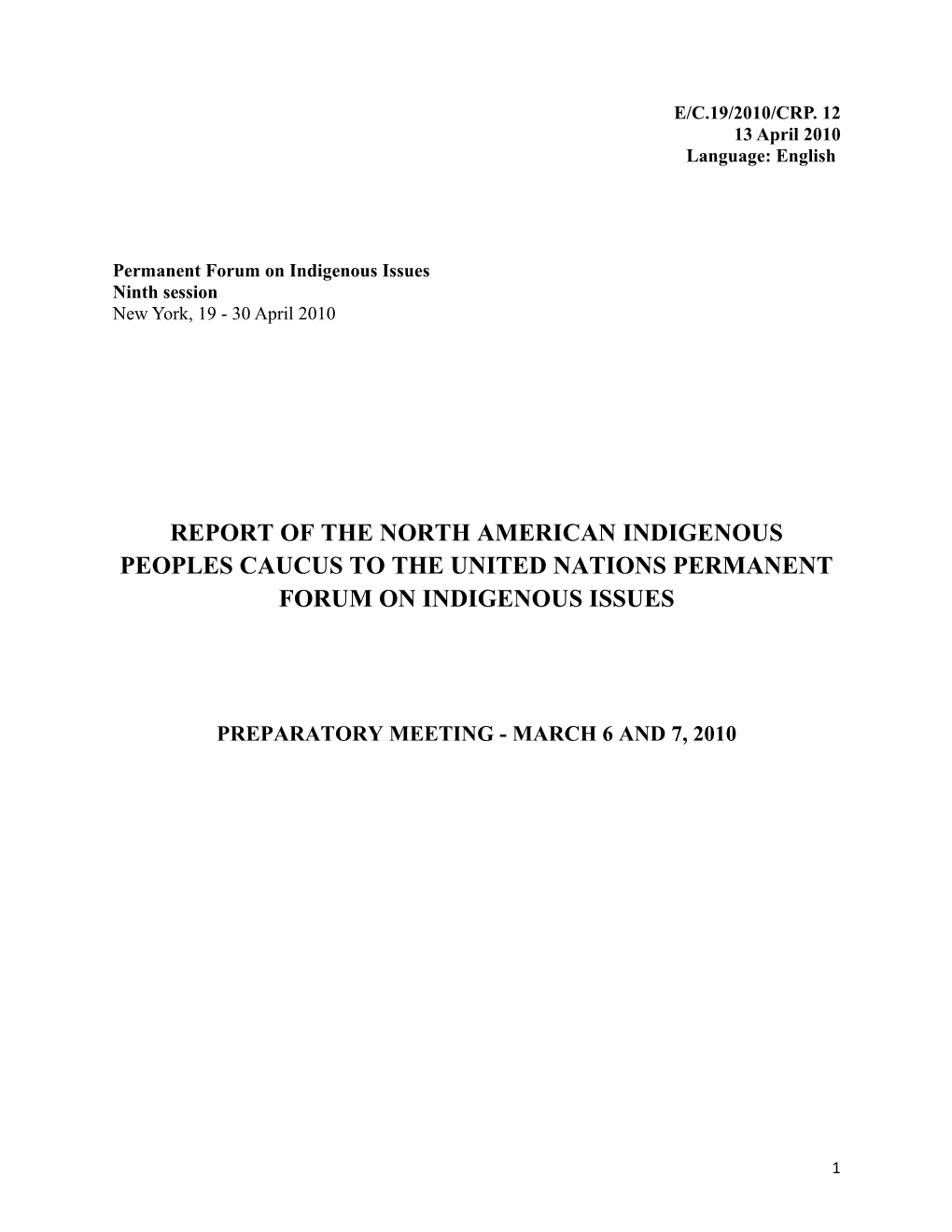 Report of the North American Indigenous Peoples Caucus to the United Nations Permanent