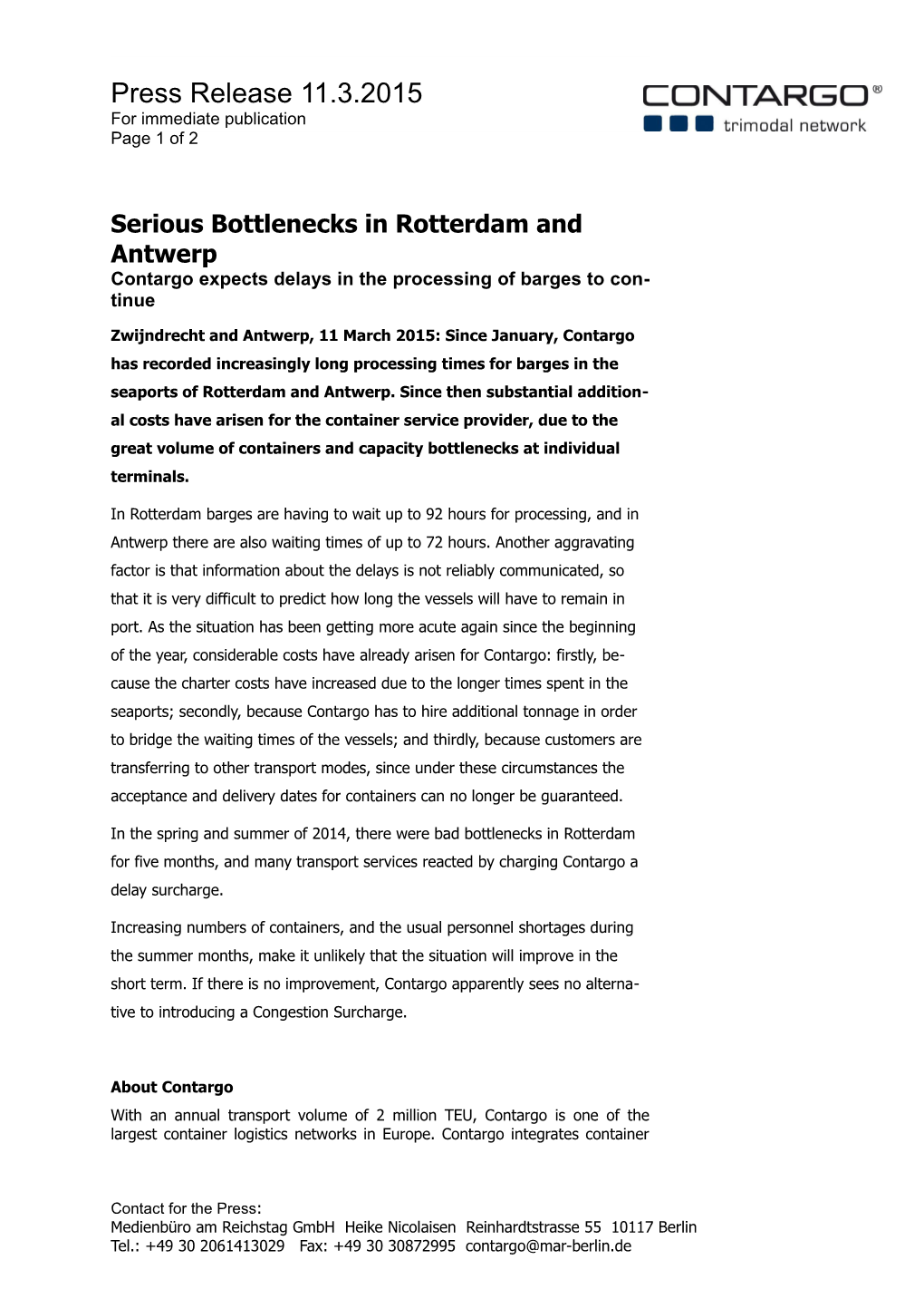 Serious Bottlenecks in Rotterdam and Antwerp