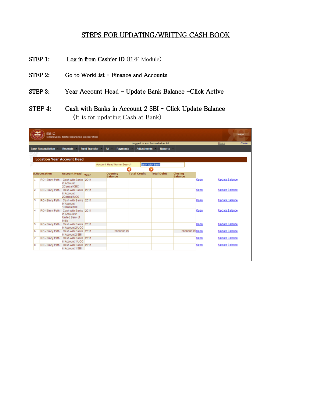 Steps for Updating/Writing Cash Book